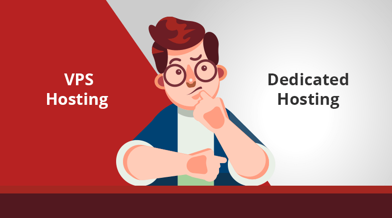 VPS Hosting vs. Dedicated Hosting – Which One is Best for Your Business?