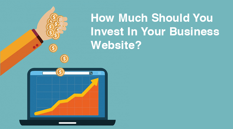 How Much Should You Invest In Your Business Website?