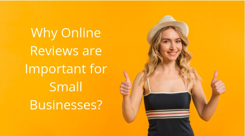 Why Online Reviews are Important for Small Businesses?